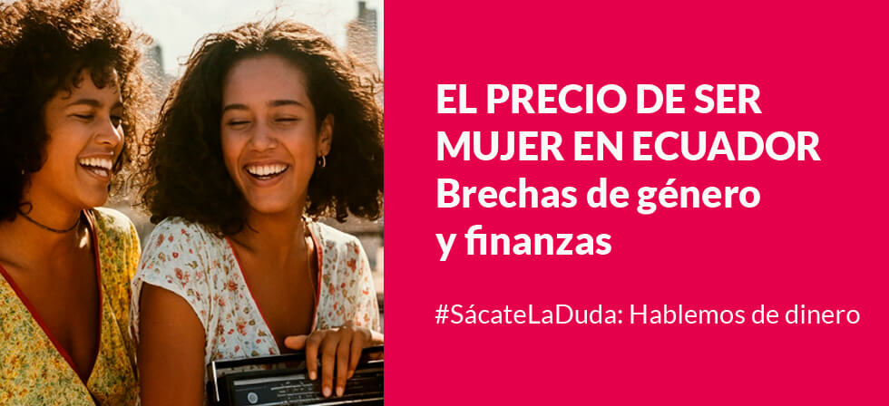 El precio de ser mujer en Ecuador